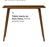  ?? ?? Table haute en bois Seno, 619 $, article.com