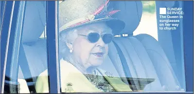  ??  ?? ®Ê SUNDAY SERVICE: The Queen in sunglasses on her way to church