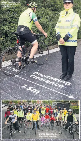  ??  ?? GIMME SPACE Cyclist and Supt Sue Steen yesterday WHEEL DEAL Bike To Work Day is launched