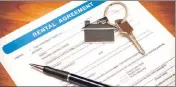  ?? ISTOCKPHOT­O ?? A rent agreement ensures you have legal recourse.