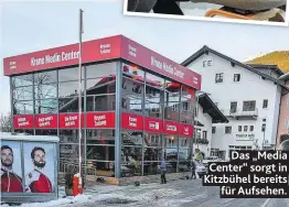  ?? ?? Das „Media Center“sorgt in Kitzbühel bereits für Aufsehen.