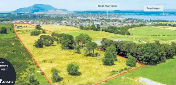  ?? ?? 24 Acacia Bay Road, Taupo: 9.09ha of freehold land filled with developmen­t potential.