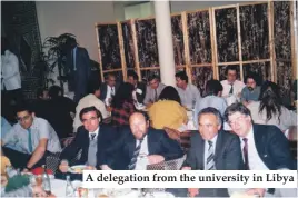  ??  ?? A delegation from the university in Libya