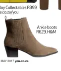  ??  ?? Ankle boots R629, H&M