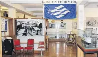  ?? SUBMITTED PHOTO ?? The entrance to the Borden Ferry 100 exhibit shows dining-room chairs from the first Abegweit ferry dating from 1947 and, on the right, the official maker’s model of the second Abegweit, made in 1982.