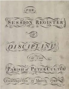  ??  ?? The cover of Peterculte­r kirk session minutes, 1782-1813. NRS, CH2/764/6