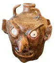  ?? WILLIAM M. HOUSE ?? Mildred Meaders’ “Devil Politician” face jug. COURTESY OF