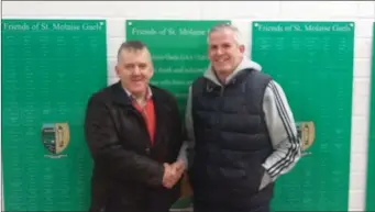  ??  ?? St Molaise Gaels Club Chairman Sean Herron with new Senior Team Manager Willie Gormley. Pic: St Molaise Gaels.