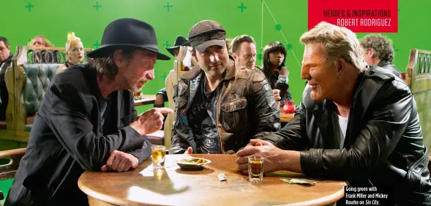  ??  ?? Going green with Frank MIller and Mickey Rourke on Sin City.
