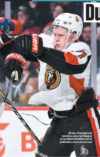  ?? PHOTO BEN PELOSSE ?? Brady Tkachuk est reconnu pour sa fougue et sa déterminat­ion sur la patinoire.