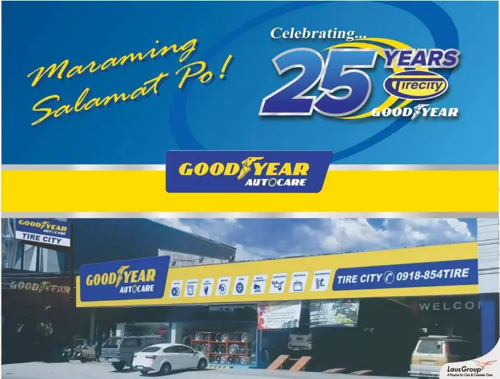 Tire Citygoodyear Autocare celebrates 25th anniversar­y PressReader