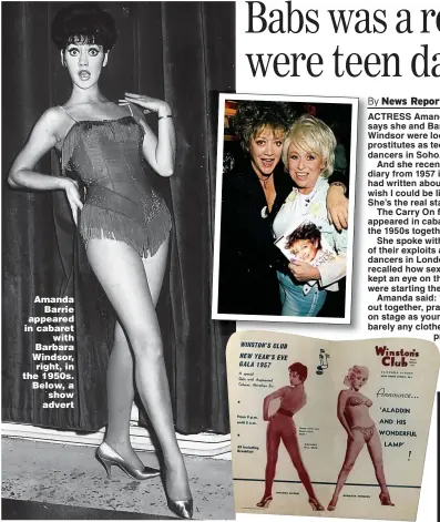  ?? ?? Amanda Barrie appeared in cabaret with Barbara Windsor, right, in the 1950s. Below, a show advert