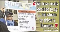  ??  ?? A member of La Fuente, an immigrant advocacy group, shows her support for driver’s licenses for undocument­ed immigrants.