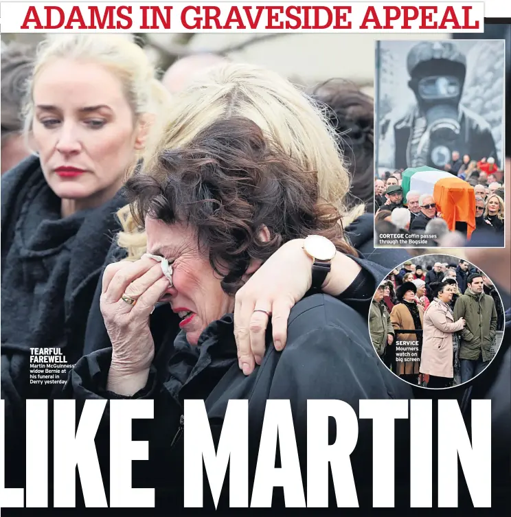  ??  ?? TEARFUL FAREWELL Martin Mcguinness’ widow Bernie at his funeral in
Derry yesterday