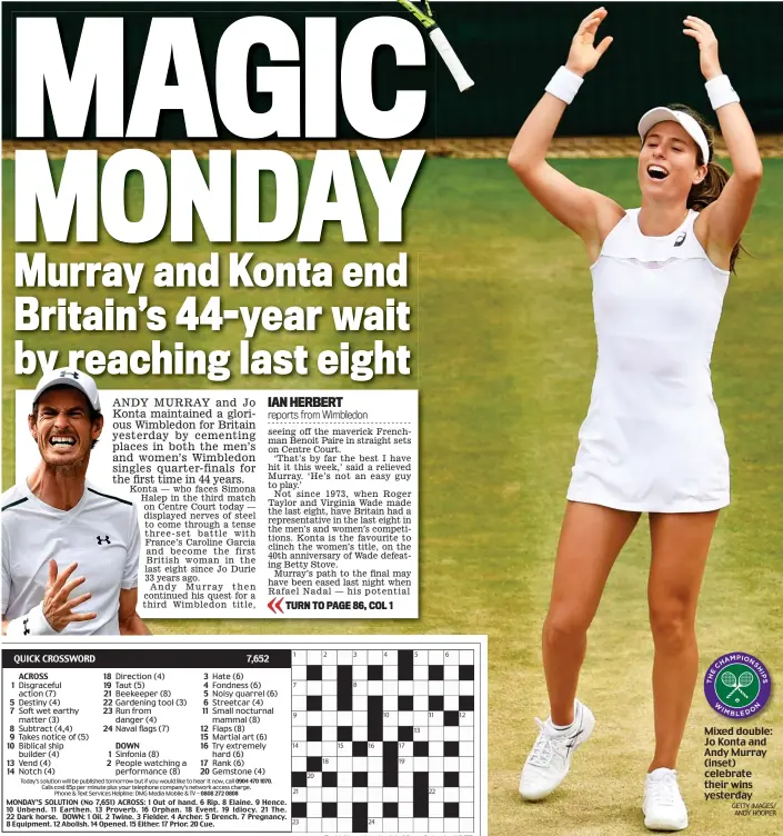  ?? GETTY IMAGES/ ANDY HOOPER ?? Mixed double: Jo Konta and Andy Murray (inset) celebrate their wins yesterday