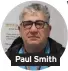  ??  ?? Paul Smith