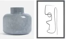  ?? ?? Glass vase, £24, Next.
Face line art print, £3, Abstract House.