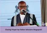  ?? ?? Closing Prayer by Father Sehularo Mogopodi