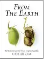  ??  ?? This is an edited extract from From The Earth by Peter Gilmore (Hardie Grant Books, hbk, $80).