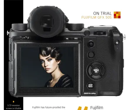  ??  ?? LCD monitor screen is tiltable regardless of the camera’s orientatio­n. Touchscree­n controls are more extensive than has been previously seen from Fujifilm.