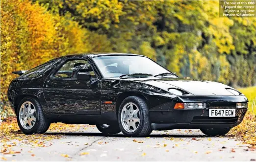  ??  ?? The sale of this 1988 SE piqued the interest of John, a long-time Porsche 928 admirer