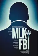  ?? IFC FILMS ?? Poster art for Sam Pollard’s documentar­y film “MLK/FBI.”
