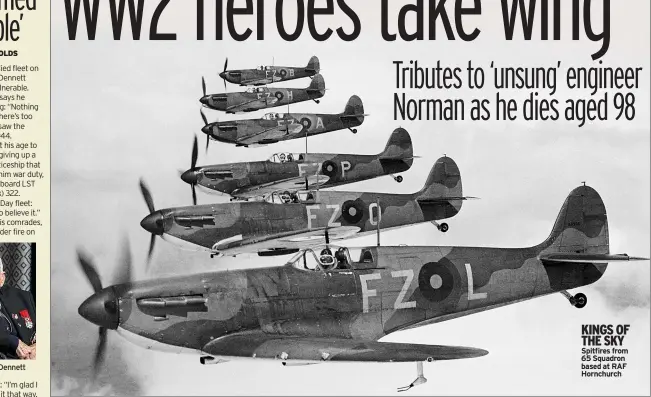  ?? ?? KINGS OF THE SKY Spitfires from 65 Squadron based at RAF Hornchurch