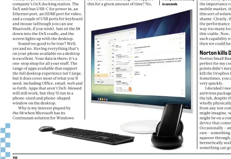  ??  ?? BELOW The Samsung DeX cradle takes you from phone to desktop in seconds