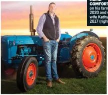  ?? ?? HOME COMFORTS: on his farm in 2020 and with wife Kathy in 2017 (right)