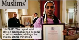  ?? ?? ‘UNFAIR’: The repo ai British citizenshi­p ha beco a ‘withdrawa e privileg
inly nic minorities