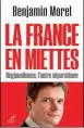  ?? ?? La France en miettes, de Benjamin Morel, Éditions du Cerf, 255 pages, 20 €.