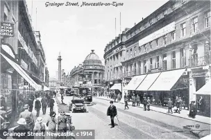  ??  ?? Grainger Street, Newcastle, c 1914