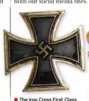  ??  ?? ■ The Iron Cross First Class awarded to Helmut Wick and a stick-pin denoting the award of Oak Leaves to the Knight’s Cross. These items are currently held by Wick family members.