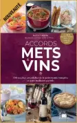  ?? ?? Accords mets et vins 191 x 310 mm - 160 pages - Réf. : 076622 19,90 €