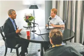  ?? KENSINGTON PALACE COURTESY OF THE OBAMA FOUNDATION VIA AP ?? Britain’s Prince Harry, right, interviews former U.S. President Barack Obama as part of his guest editorship of BBC Radio 4’s Today program broadcast Wednesday. The interview was recorded in Toronto in September during the Invictus Games.