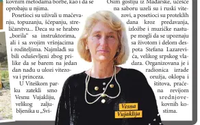  ??  ?? Vesna Vujaklija