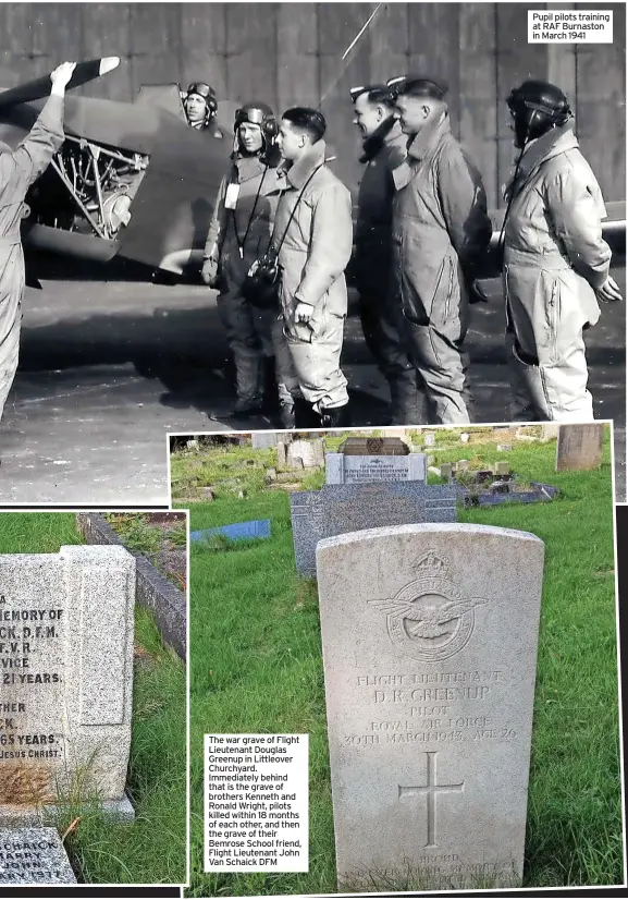  ??  ?? The war grave of Flight Lieutenant Douglas Greenup in Littleover Churchyard. Immediatel­y behind that is the grave of brothers Kenneth and Ronald Wright, pilots killed within 18 months of each other, and then the grave of their Bemrose School friend, Flight Lieutenant John Van Schaick DFM
Pupil pilots training at RAF Burnaston in March 1941