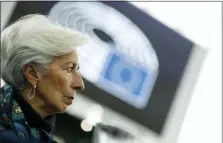  ?? JEAN-FRANÇOIS BADIAS — THE ASSOCIATED PRESS ?? Christine Lagarde president of the ECB warns that the world’s central banks have little room to stimulate growth in the economy as interest rates and inflation are already very low.