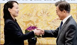  ??  ?? HISTORy: North Korea’s Kim Yo Jong and Moon Jae-in of South Korea