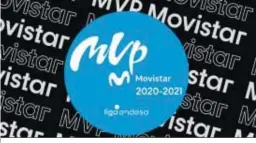  ??  ?? Imagen de la campaña de la nueva convocator­ia para el MVP Movistar.