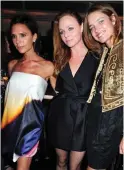  ??  ?? Fash friends: Posh and Stella with Natalia Vodianova