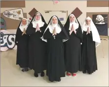  ?? Courtesy Photo ?? Hope Holmes, Sarah McKinney, Debbie Reynolds, Alaina Stroud and Pam Marks play the Little Sisters of Hoboken in Sunday’s performanc­e of “Nunsense.”