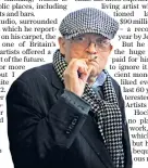  ??  ?? British artist David Hockney is moving to France due to the restrictio­ns in LA