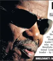  ??  ?? IRRELEVANT?: Mangosuthu Buthelezi