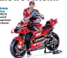  ?? Michele Pirro ?? (36) 10 anni di esperienza in Ducati