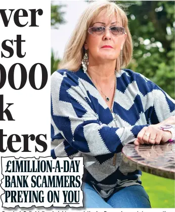  ??  ?? Tuesday’s Daily Mail and, right, scam victim Jan Dean, who wants to warn others