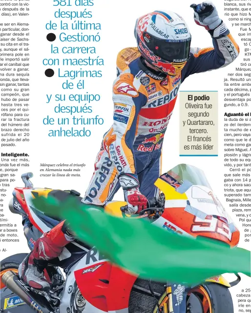  ??  ?? Márquez celebra el triunfo en Alemania nada más cruzar la línea de meta.