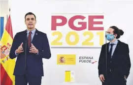  ?? Foto: dpa ?? Habemos Haushalt: Pedro Sánchez und Pablo Iglesias.