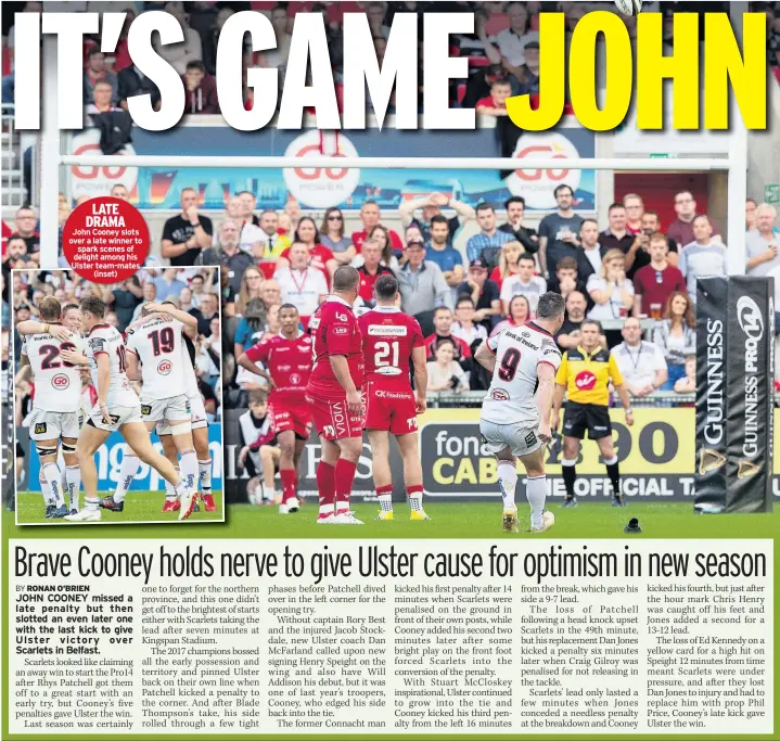  ??  ?? LATE DRAMA John Cooney slots over a late winner to spark scenes of delight among his Ulster team-mates (inset)