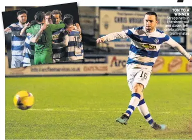  ??  ?? TON TO A WINNER Strapp nets in the shoot-out and Aidan, left, celebrates with team-mates